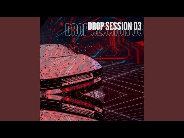 Drop Session 3