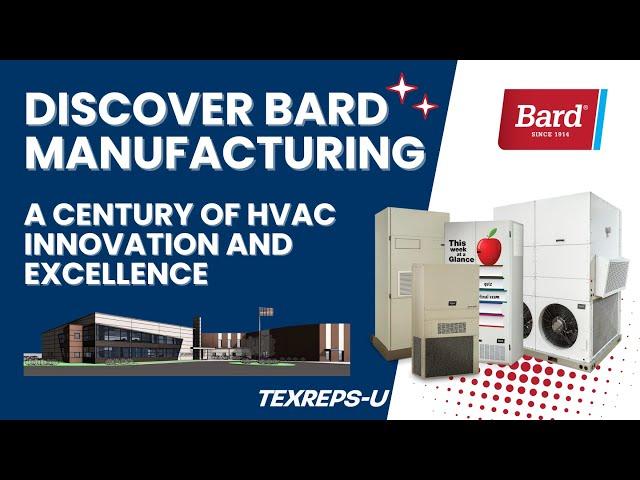 Discover Bard Manufacturing: A Century of HVAC Innovation and Excellence