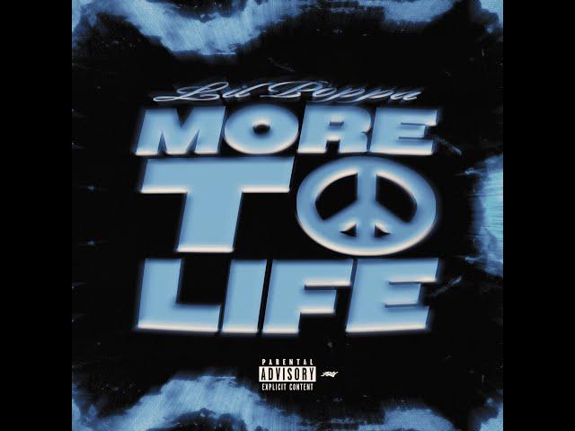 Lil Poppa - More To Life