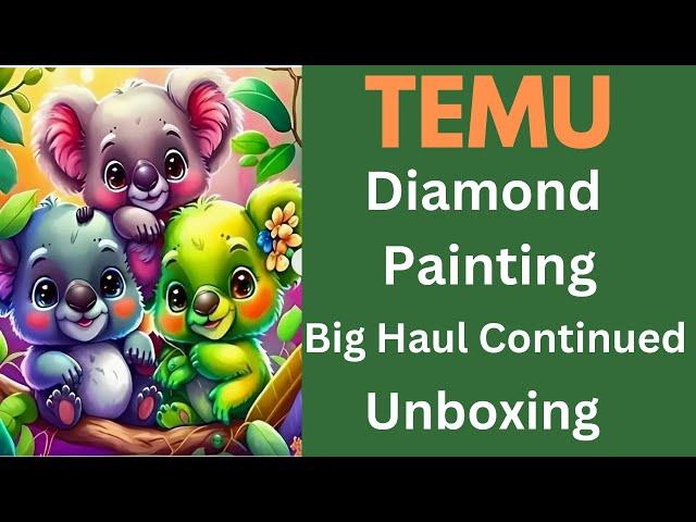 Temu Diamond Painting Haul - Unboxing - Diamond Art