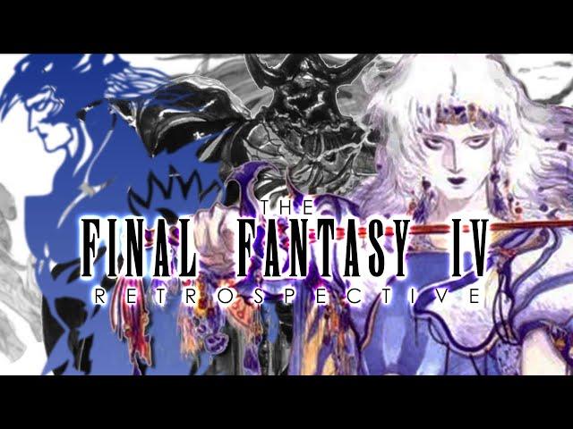 The Final Fantasy IV Retrospective