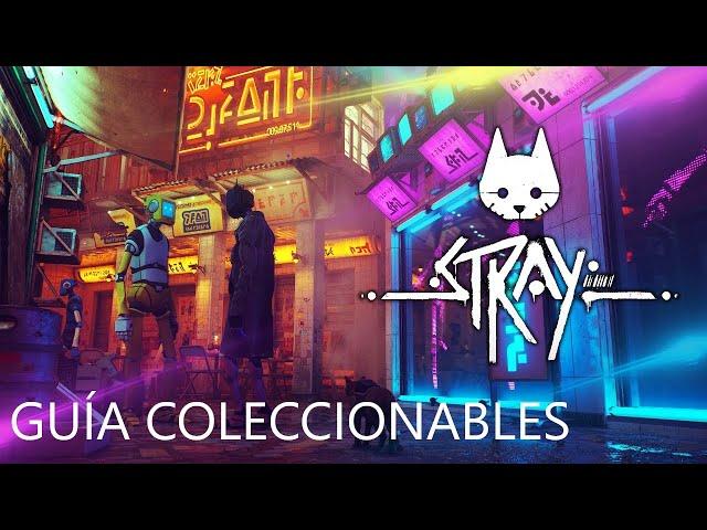 STRAY / GUÍA TROFEOS & COLECCIONABLES / PARTITURAS/ ROBOTS / CHAPAS.. |PS4|