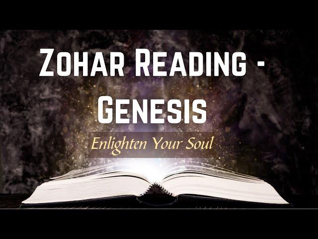 Zohar Reading - Genesis, Part 1 - Special Book of Zohar Reading | Kabbalah Explained Simply