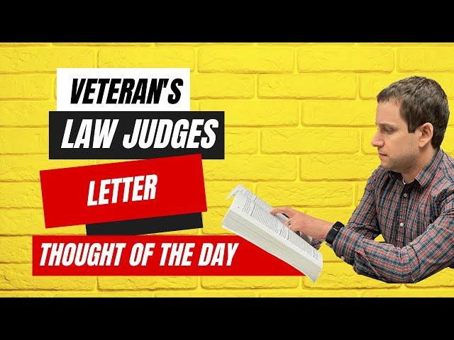 Thought of the Day - Veteran's Law Judges' Letter to CCK