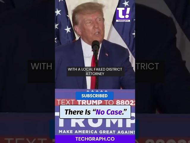 There is no case: Donald Trump
