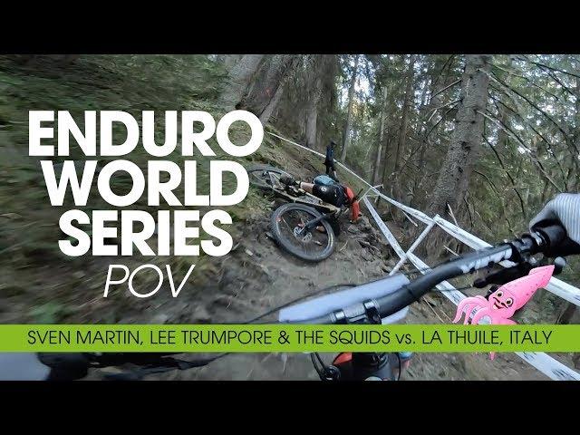 ENDURO WORLD SERIES POV - Squid Vid, La Thuile