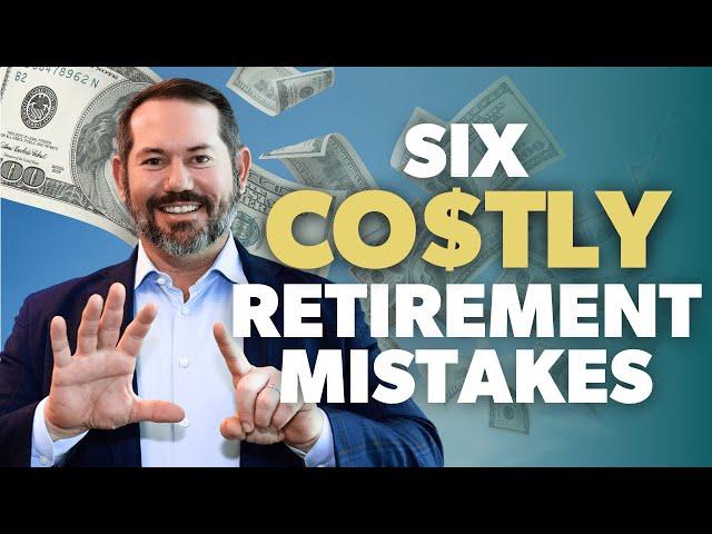 Retirement Guide: 6 Things to Avoid When You’re 5-10 Years From Retiring