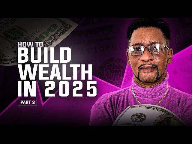 Smart Ways To Build Wealth In 2025