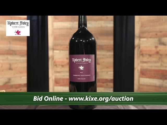 KIXE Wine & Recreation Auction 2020 Robert Foley Vineyards