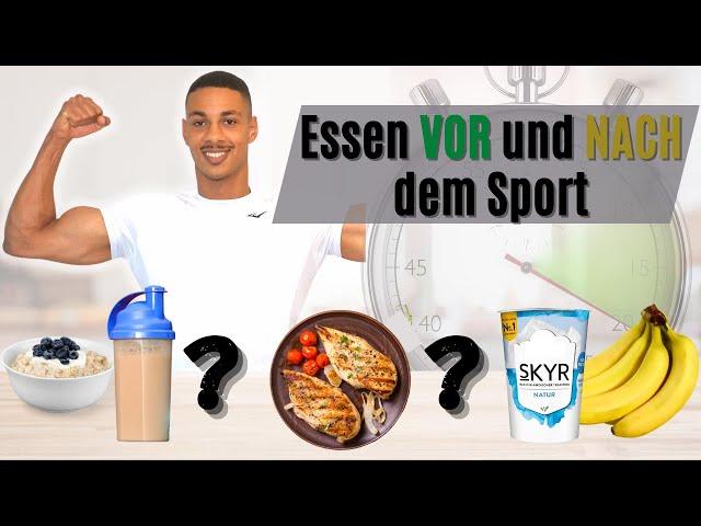 Essen VOR und NACH dem Sport für mehr Muskeln!