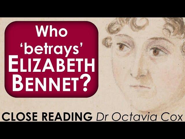 WHO BETRAYS ELIZABETH BENNET to Lady Catherine de Bourgh? | Jane Austen PRIDE AND PREJUDICE analysis