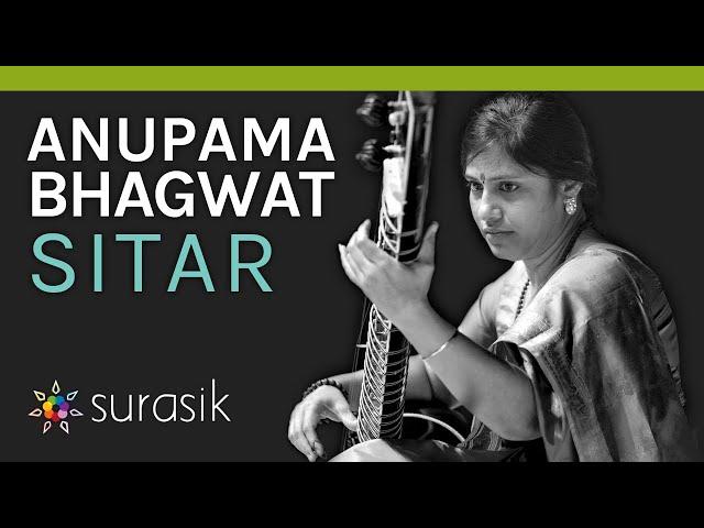 Anupama Bhagwat on Sitar, Sensitivity, and Bimalendu Mukherjee | Surasik