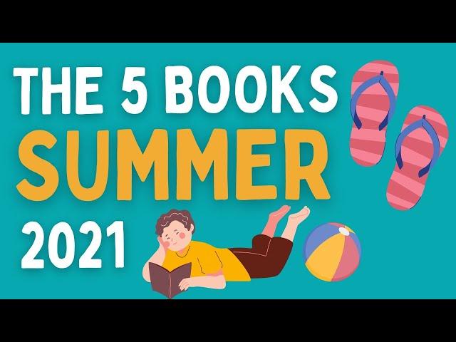 The 5 Books to read this summer 2021