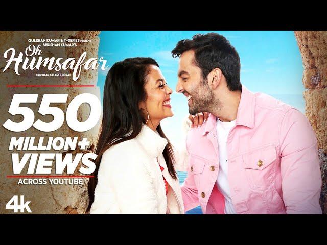 "Oh Humsafar" Song | Neha Kakkar Himansh Kohli | Tony Kakkar | Bhushan Kumar | Manoj Muntashir