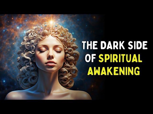 7 Dark Side Effects of Spiritual Awakening No One Tells You About