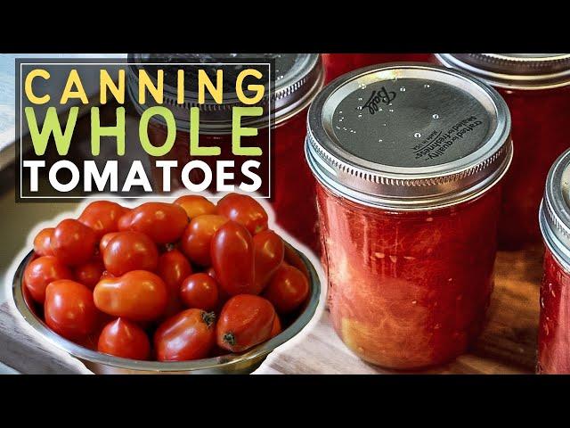 CANNING WHOLE PEELED ROMA TOMATOES | Only 2 Ingredients! 