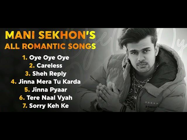 Mani Sekhon All Romentic Songs | JUKEBOX | Latest Punjabi Songs 2022 | New Punjabi Song 2022