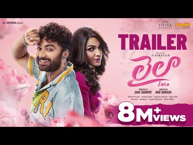 Laila (Official Trailer) | Vishwaksen | Akanksha Sharma | Ram Narayan | Leon James | Feb 14th