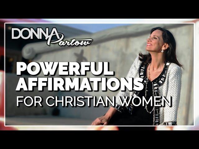 Christian Affirmations For Health and Healing | Biblical Affirmations for Women