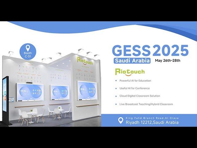 Riotouch at GESS Saudi 2025 | Smart Panels, AI Teaching & EdTech Solutions | Riotouch RK3588