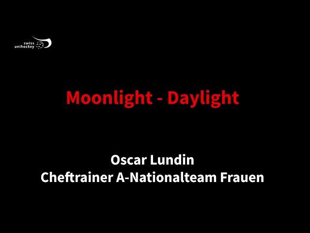 Ausbildungsvideo "Daylight - Moonlight" df