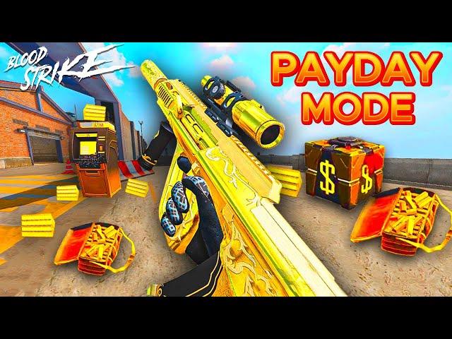 NEW *PAYDAY MODE* is INSANE! in BLOOD STRIKE Gameplay (No Commentary)