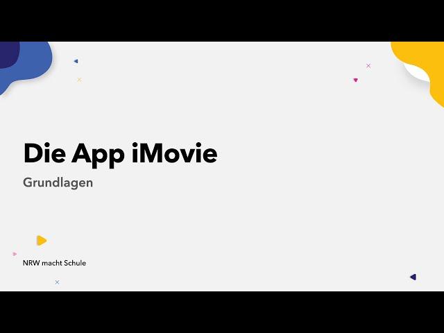 Die App iMovie – Grundlagen