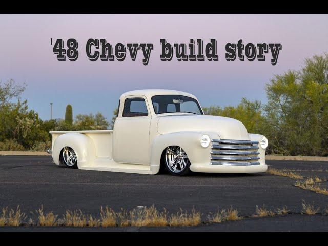 1948 Chevy Truck Completed Build Story