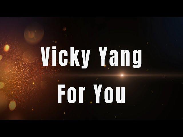 Vicky Yang - For You (Lyric Video)