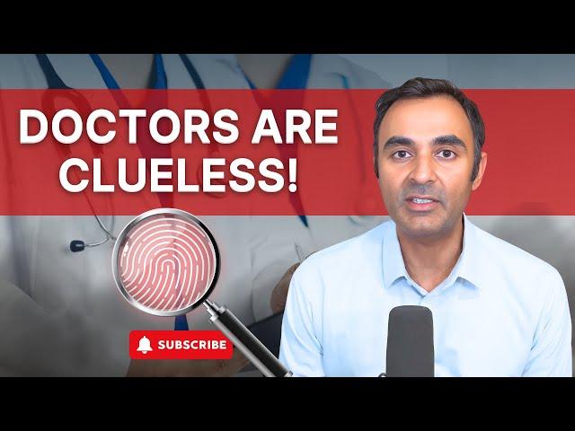 Doctors are USELESS!