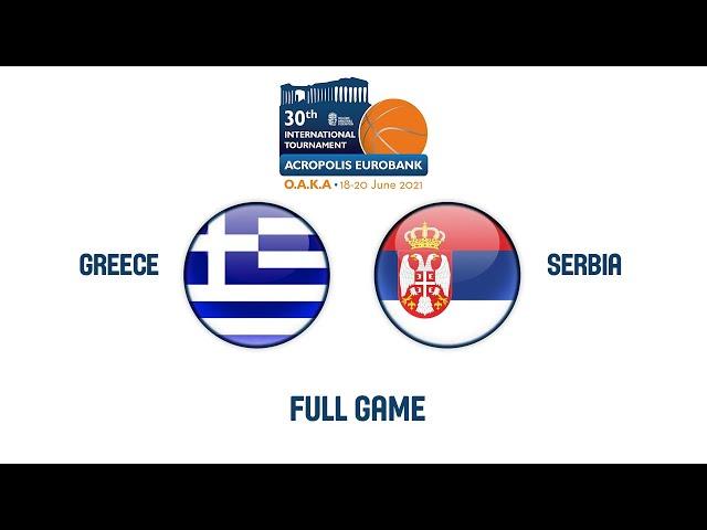 Greece v Serbia - Full Game | 2021 Acropolis International Basketball Tournament