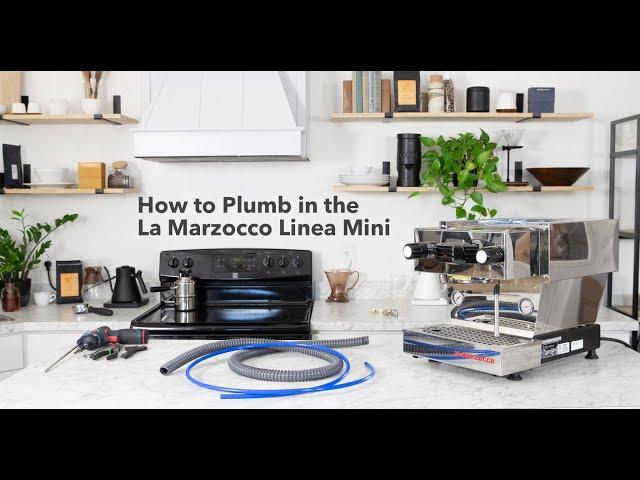 How to Plumb in the La Marzocco Linea Mini