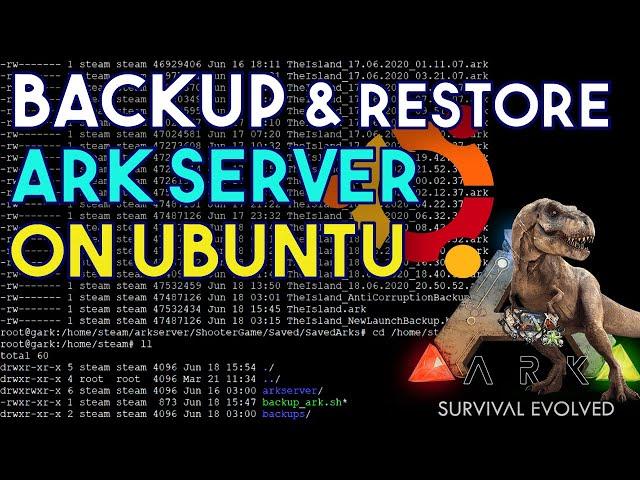 How to Backup Ark Dedicated Server