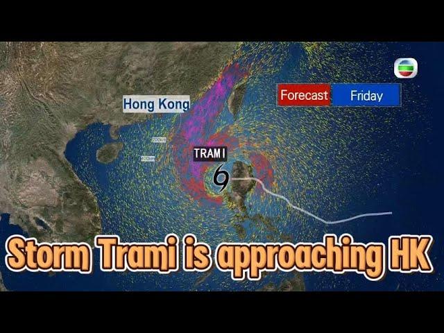 TVB News | 24 Oct 2024 | Storm Trami is approaching HK