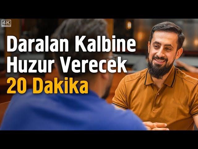 Daralan Kalbine Huzur Verecek 20 Dakika - Allah'a vefa @Mehmedyildiz