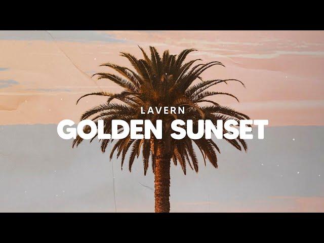 LAVERN - Golden Sunset (Official Audio)