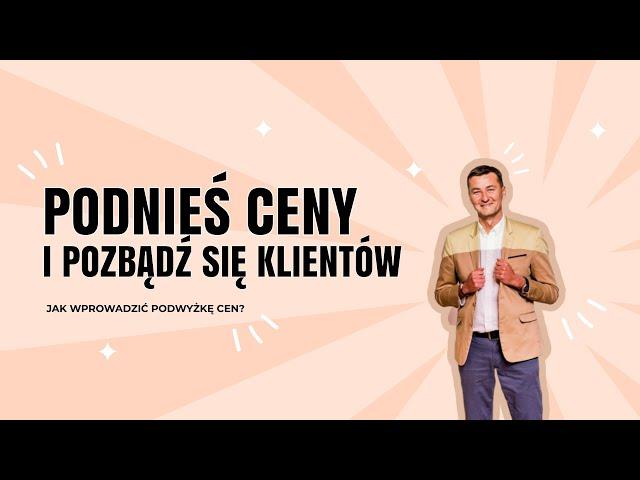 Podwyżka cen: o ile podnieść ceny? Jak podwyżki wpływają utratę klientów na zysk?