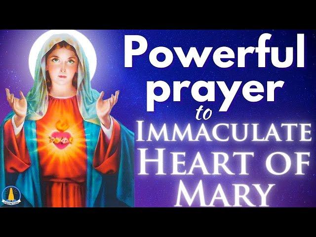 Powerful Prayer to the Immaculate Heart of Mary
