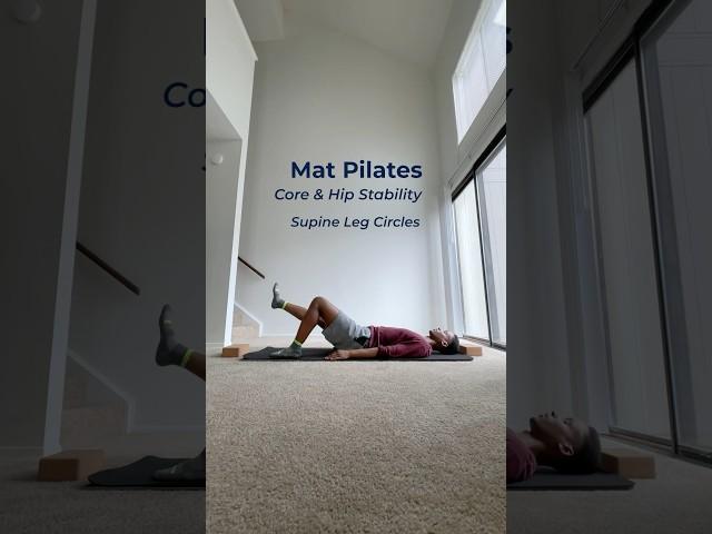 Core and Hip Stability Exercise - Supine Leg Circles (Mat Pilates)