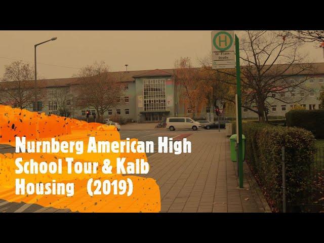 Inside Nurnberg American High School & Kalb Housing (2019) Furth Germany