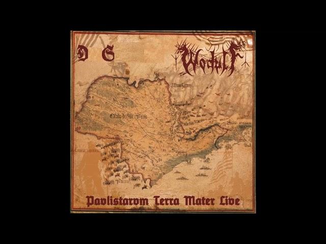 Der ******* & Wodulf - Paulistarum Terra Mater Live (2021 - FULL SPLIT HD RIP)