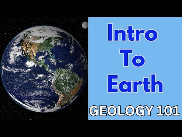 Geology 101 with Willsey, Episode #1: Intro to Earth