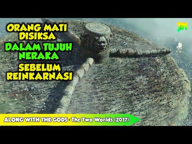 PERJALANAN DI AKHIRAT !! Alur Cerita Film - ALONG WITH THE GODS : The Two Worlds (2017)