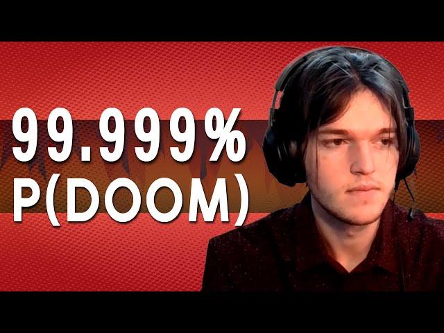 This Yudkowskian Has A 99.999% P(Doom)