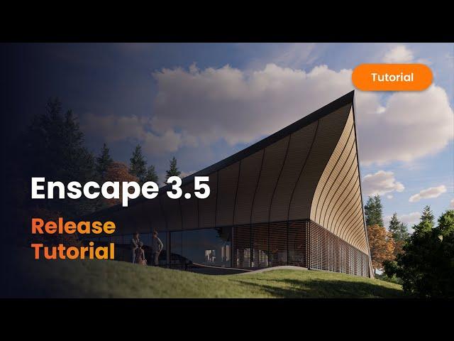 Enscape 3.5 Tutorial: Discover the New Features