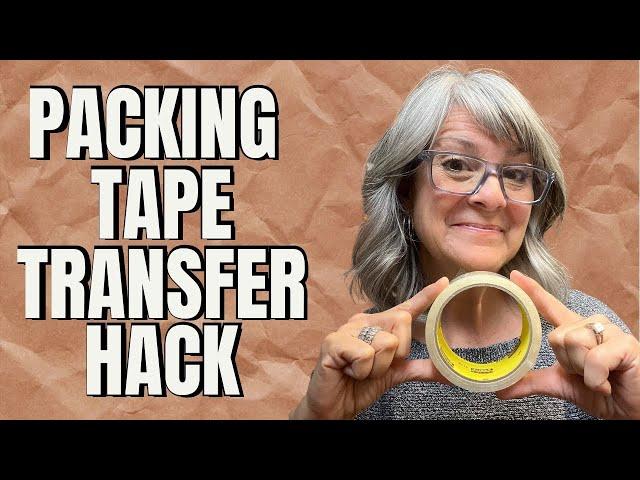 The Great Packing Tape Transfer Hack / Transfer Graphics & Photos