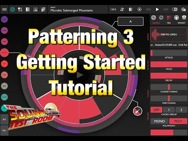 Patterning 3 - AUv3 Drum Machine - Setting Up & Getting Started - Tutorial & Demo for the iPad