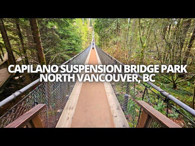 Exploring Capilano Suspension Bridge Park in North Vancouver, BC Canada Walking Tour #capilano