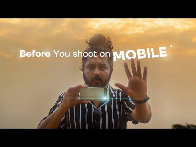 Real Challenges with Mobile Cinematography... For Every Indians.