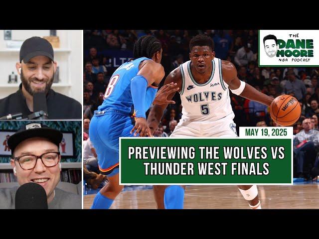 Previewing The Timberwolves Vs Thunder Western Conference Finals w/ Alex Speers